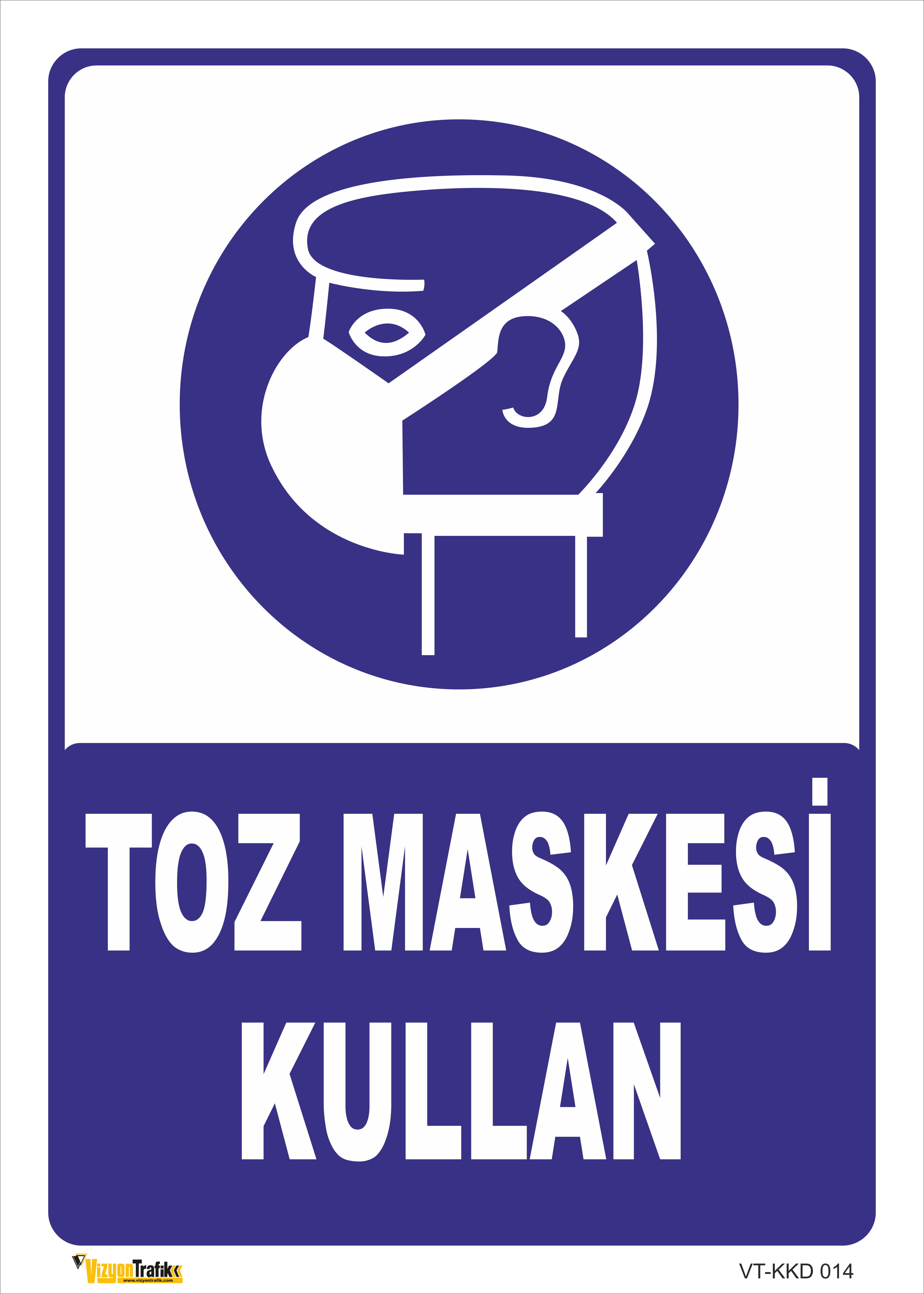 TOZ MASKESİ KULLAN LEVHASI